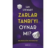 Zarlar Tanrı’yı Oynar Mı? - Ian Stewart - Alfa Yayınları