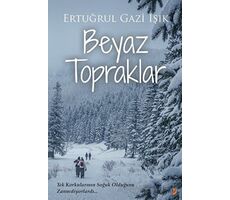 Beyaz Topraklar - Ertuğrul Gazi Işık - Cinius Yayınları