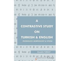 A Contrastive Study On Turkish & English - Alaaddin Turgut - Cinius Yayınları