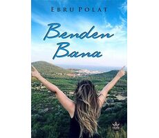 Benden Bana - Ebru Polat - Elpis Yayınları