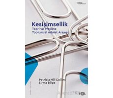 Kesişimsellik –Teori ve Pratikte Toplumsal Adalet Arayışı - Patricia Hill Collins - Fol Kitap