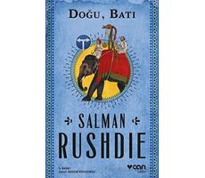 Doğu, Batı - Salman Rushdie - Can Yayınları