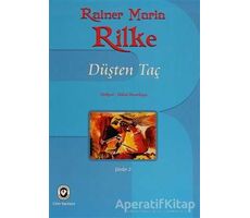 Düşten Taç - Rainer Maria Rilke - Cem Yayınevi