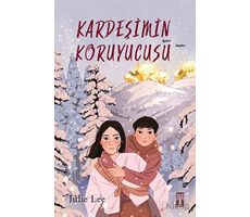 Kardeşimin Koruyucusu - Julie Lee - Genç Timaş