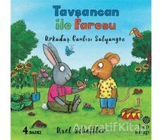 Arkadaş Canlısı Salyangoz - Tavşancan ile Faresu - Axel Scheffler - Hep Kitap