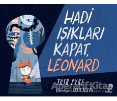 Hadi Işıkları Kapat, Leonard - Josh Pyke - Hep Kitap