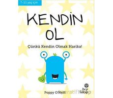 Kendin Ol - İyi Yaşa, Sağlıklı Ol Serisi - Poppy O’Neill - Hep Kitap