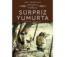 Sürpriz Yumurta: Kokarca ile Porsuk 2 - Amy Timberlake - Domingo Yayınevi