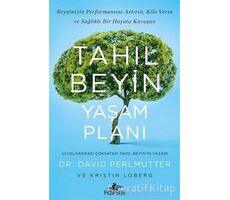 Tahıl Beyin Yaşam Planı - David Perlmutter - Pegasus Yayınları