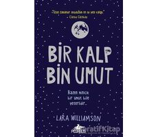 Bir Kalp Bin Umut - Lara Williamson - Pegasus Yayınları