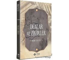 Dualar Ve Zikirler - İmam-ı Gazali - İtisam Yayınları