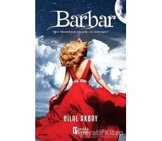 Barbar - Hilal Akbay - Parola Yayınları