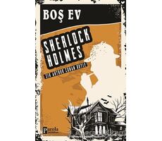 Boş Ev - Sherlock Holmes - Sir Arthur Conan Doyle - Parola Yayınları