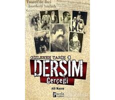 Gizlenen Dersim Gerçeği - Ali Kuzu - Parola Yayınları