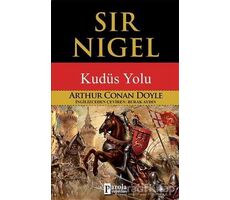 Sir Nigel - Sir Arthur Conan Doyle - Parola Yayınları