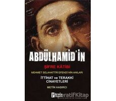 Abdülhamitin Şifre Katibi - Metin Hasırcı - Parola Yayınları