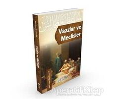 Vaazlar ve Meclisler - Ebül-Ferec İbnül-İbri - İtisam Yayınları