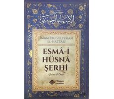 Esma-i Hüsna Şerhi - Ebu Süleyman El-Hattabi - İtisam Yayınları