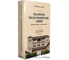 İlk Dönem İslam Mezhepleri Tarihi - Ebul-Hasan el Eşari - İtisam Yayınları