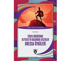 Truva Dönüşünde Ulyssesin Başından Geçenler Odessa Öyküleri - Homeros - Dorlion Yayınları