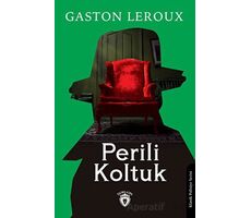 Perili Koltuk - Gaston Leroux - Dorlion Yayınları