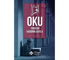 Oku Yaratan Rabbinin Adıyla - Abdullah Azadi - İtisam Yayınları