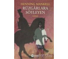 Rüzgarlara Söyleyen - Henning Mankell - Metis Yayınları