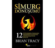 Simurg Dönüşümü - Brian Tracy - Beyaz Yayınları