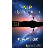 NLP Kişisel Liderlik - Turgay Biçer - Beyaz Yayınları