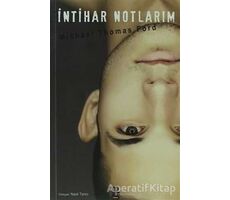 İntihar Notlarım - Michael Thomas Ford - On8 Kitap