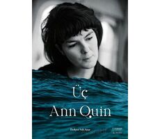 Üç - Ann Quin - Everest Yayınları