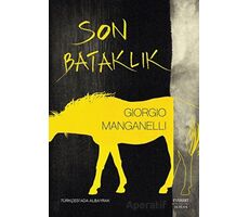 Son Bataklık - Giorgio Manganelli - Everest Yayınları