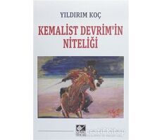 Kemalist Devrimin Niteliği - Yıldırım Koç - Kaynak Yayınları