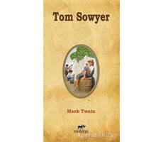 Tom Sowyer - Mark Twain - Mutena Yayınları