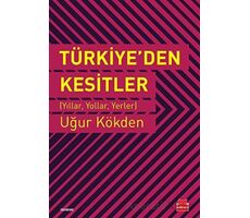 Türkiye’den Kesitler - Uğur Kökden - Kırmızı Kedi Yayınevi