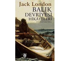 Balık Devriyesi Hikayeleri - Jack London - Dorlion Yayınları