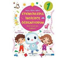 Etkinliklerle İngilizce Öğreniyorum - 1 - Elçin Kuzucu - İş Bankası Kültür Yayınları