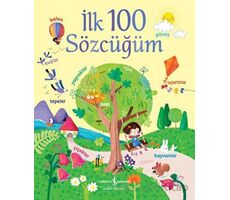 İlk 100 Sözcüğüm - Felicity Brooks - İş Bankası Kültür Yayınları
