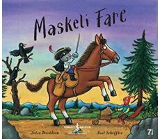 Maskeli Fare - Julia Donaldson - İş Bankası Kültür Yayınları