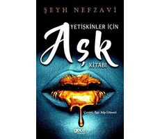 Yetişkinler İçin Aşk Kitabı - Şeyh Nefzavi - Gece Kitaplığı