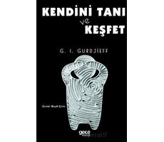 Kendini Tanı ve Keşfet - G. I. Gurdjieff - Gece Kitaplığı