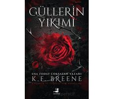 Güllerin Yıkımı - K. F. Breene - Olimpos Yayınları