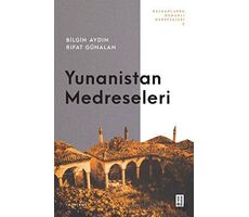 Yunanistan Medreseleri - Rıfat Günalan - Ketebe Yayınları