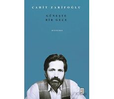 Güneşte Bir Gece - Cahit Zarifoğlu - Ketebe Yayınları