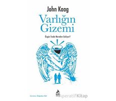 Varlığın Gizemi - John Kaag - Ren Kitap