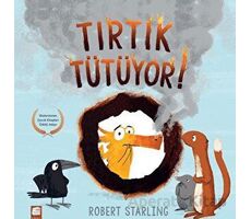 Tırtık Tütüyor! - Robert Starling - Final Kültür Sanat Yayınları