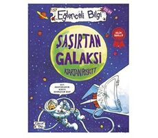 Şaşırtan Galaksi - Kjartan Poskitt - Eğlenceli Bilgi Yayınları