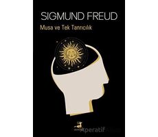 Musa ve Tek Tanrıcılık - Sigmund Freud - Olimpos Yayınları