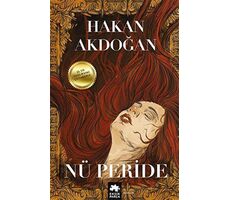 Nü Peride - Hakan Akdoğan - Eksik Parça Yayınları