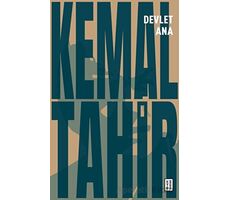 Devlet Ana - Kemal Tahir - Ketebe Yayınları